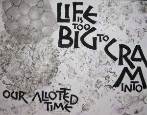 Life Crammed-cropped